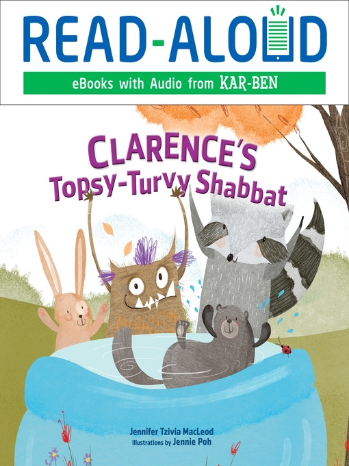 Title details for Clarence's Topsy-Turvy Shabbat by Jennifer Tzivia MacLeod - Available